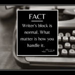Writer’s block is normal. It’s all about how you handle it.
