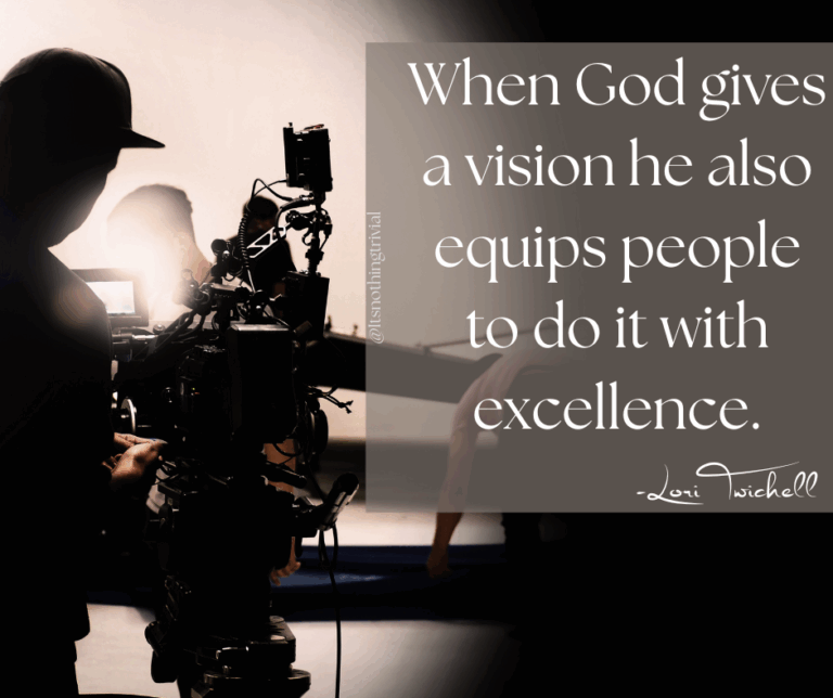 When God gives a vision he also equips people to do it with excellence.